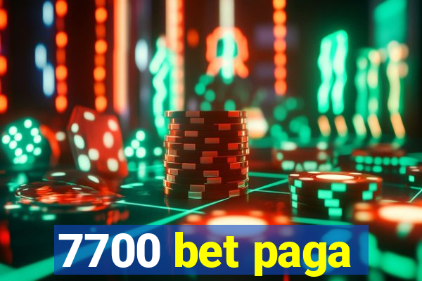 7700 bet paga